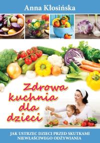 Okładka książki Zdrowa kuchnia dla dzieci