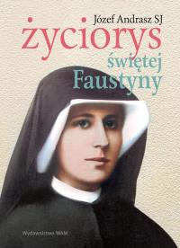 Okładka książki Życiorys Świętej Faustyny