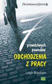 Okładka książki 7 prawdziwych powodów odchodzenia z pracy