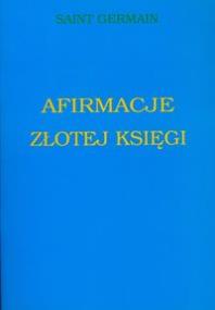 Okładka książki Afirmacje złotej księgi