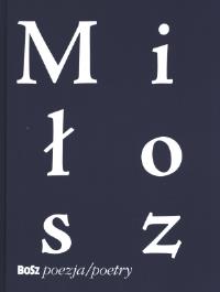 Okładka książki Czesław Miłosz.Tak zwane widoki ziemi... BOSZ