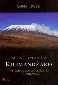 Okładka książki Moja przygoda z Kilimandżaro