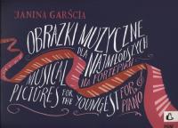 Okładka książki Obrazki muzyczne dla najmłodszych na fortepian