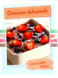 Okładka książki Pastelowe Smaki Owocowe dobranocki