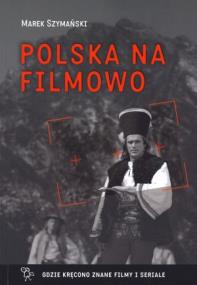 Okładka książki Polska na filmowo