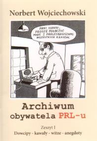 Okładka książki Archiwum obywatela PRL-u