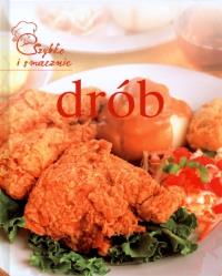 Okładka książki Drób Szybko i smacznie