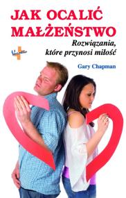 Okładka książki Jak ocalić małżeństwo