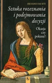 Okładka książki Sztuka rozeznania i podejmowania decyzji