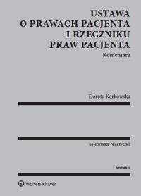 Okładka książki Ustawa o prawach pacjenta i Rzeczniku Praw Pacjenta. Komentarz