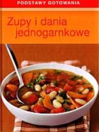 Okładka książki Zupy i dania jednogarnkowe