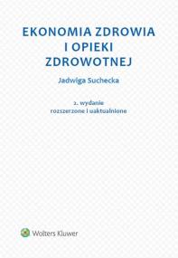 Okładka książki Ekonomia zdrowia i opieki zdrowotnej