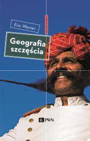 Geografia szczęścia. Autor: Weiner Eric. ZdrowePodejscie.pl Okładka książki Geografia szczęścia