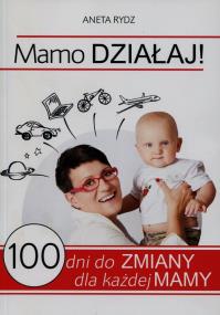 Okładka książki Mamo Działaj!