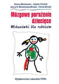 Okładka książki Mózgowe porażenie dziecięce - wskazówki dla rodziców