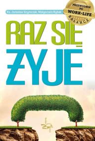 Okładka książki Raz się żyje