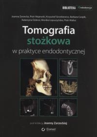 Opakowanie Tomografia stożkowa w praktyce endodontycznej