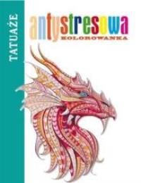 Okładka książki Antystresowa kolorowanka. Tatuaże