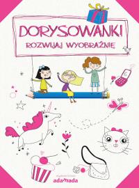 Okładka książki Dorysowanki Rozwijaj wyobraźnię