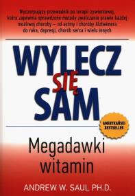 Okładka książki Wylecz się sam Megadawki witamin