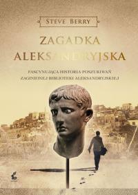 Zagadka aleksandryjska. Autor: Berry Steve. ZdrowePodejscie.pl Okładka książki Zagadka aleksandryjska