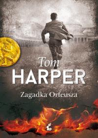 Zagadka Orfeusza. Autor: Harper Tom. ZdrowePodejscie.pl Okładka książki Zagadka Orfeusza