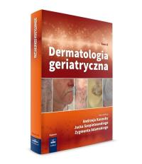 Dermatologia geriatryczna Tom 2. Autor: A. Piechnik-Kaszuba, Szepietowski J., Adamski Z.. ZdrowePodejscie.pl Okładka książki Dermatologia geriatryczna Tom 2