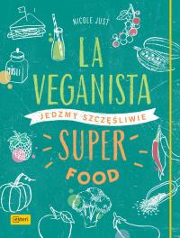 Okładka książki La Veganista. Superfood
