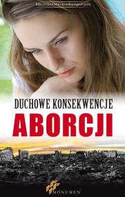 Opakowanie Duchowe konsekwencje aborcji