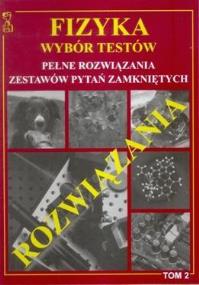 Okładka książki Fizyka wybór testów T.2 rozwiązania w.2012 MEDYK
