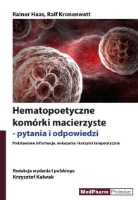 Okładka książki Hematopoetyczne komórki macierzyste - pytania i odpowiedzi