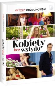 Okładka książki Kobiety bez wstydu okł. filmowa