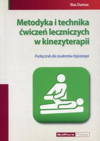 Okładka książki Metodyka i technika ćwiczeń leczniczych w kinezyterapii