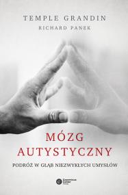 Okładka książki Mózg autystyczny. Podróż w głąb niezwykłych...BR