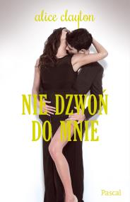 Okładka książki Nie dzwoń do mnie