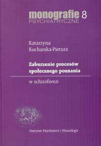 Okładka książki Zaburzenie procesów społecznego poznania w schizofrenii