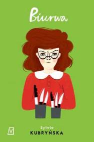 Biurwa. Autor: Kubryńska Sylwia. ZdrowePodejscie.pl Okładka książki Biurwa