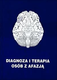 Okładka książki Diagnoza i terapia osób z afazją
