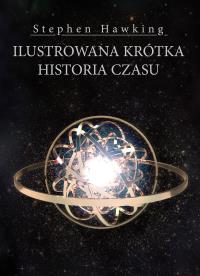Okładka książki Ilustrowana krótka historia czasu