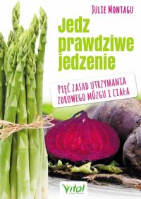 Okładka książki Jedz prawdziwe jedzenie