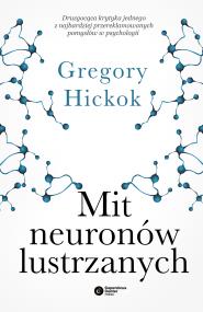 Okładka książki Mit neuronów lustrzanych