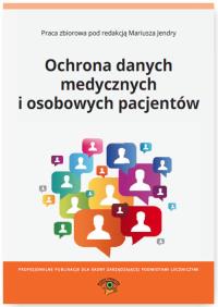 Okładka książki Ochrona danych medycznych i osobowych pacjentów