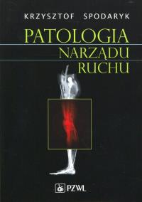 Okładka książki Patologia narządu ruchu