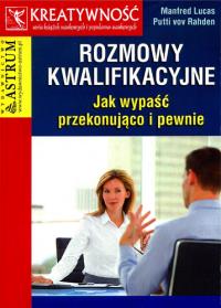 Okładka książki Rozmowy kwalifikacyjne. Jak wypaść przekonująco...