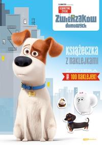 Okładka książki Sekretne życie zwierzaków domowych Książeczka z naklejkami