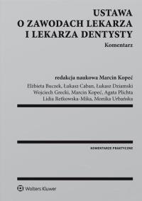 Okładka książki Ustawa o zawodach lekarza i lekarza dentysty Komentarz