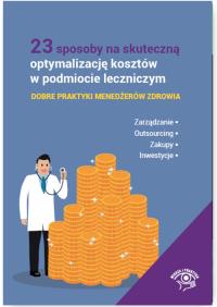 Okładka książki 23 sposoby na skuteczną optymalizację kosztów w podmiocie leczniczym