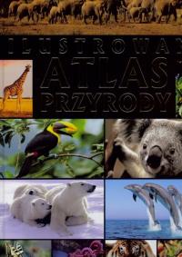 Ilustrowany atlas przyrody FENIX. Autor: Opracowanie zbiorowe. ZdrowePodejscie.pl Okładka książki Ilustrowany atlas przyrody FENIX