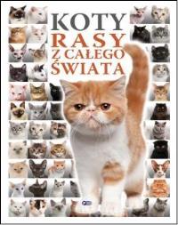 Okładka książki Koty. Rasy z całego świata