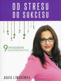 Okładka książki Od stresu do sukcesu